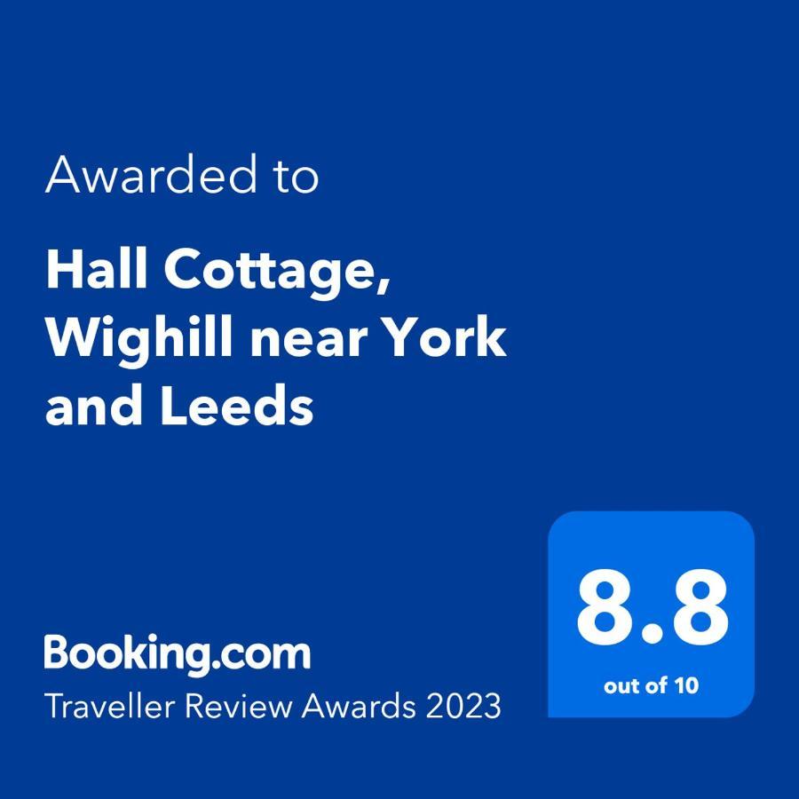 Hall Cottage, Wighill Near York And Leeds Tadcaster Exterior foto